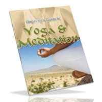 Beginner’s Guide to Yoga and Meditation